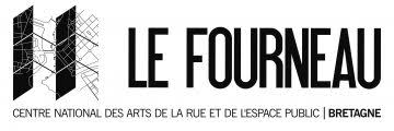 Le Fourneau Centre National des Arts de la Rue et de l’Espace public en Bretagne